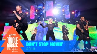 S Club - Don't Stop Movin' (Live at Capital's Jingle Bell Ball 2023) | Capital Resimi