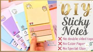 How to make cute kawaii sticky notes at home without colour paper and without double sided tape |