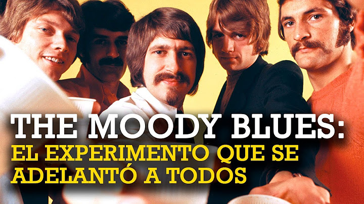 HISTORIA DE THE MOODY BLUES