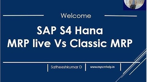 MRP Live Vs Classic MRP comparison_SAP(Lecture01)
