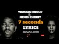 YOUSSOU NDOUR & NENEH CHERRY|SEVEN SECONDS|LYRICS