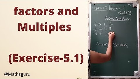 Factors and Multiples, Chapter-5 || Exercise-5.1|| Class 5th