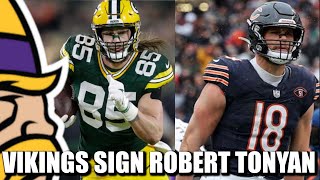 Minnesota Vikings Sign TE Robert Tonyan Who Completes the NFC North Cycle