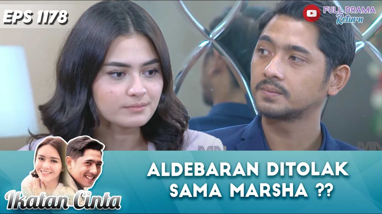 SEKELAS ALDEBARAN DITOLAK SAMA MARSHA ?? ?? | IKATAN CINTA | EPS 1180 (1/5)