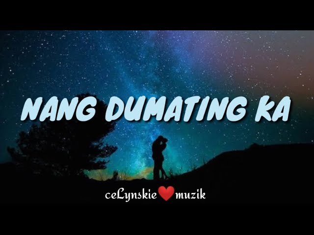 Nang Dumating Ka Lyrics - Bandang Lapis | Cover Song by Dave Carlos