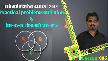 11th std Mathematics | 1.12 Practical problems on union and intersection of two sets