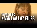 Viviane chidid  kagn laa lay guiss clip officiel