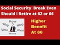 🔴What Is The Social Security Break Even Age