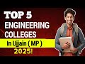 🔥Top 5 Engineering Colleges in Ujjain😱 | Best Engineering Colleges In Ujjain 2025 | #engineering