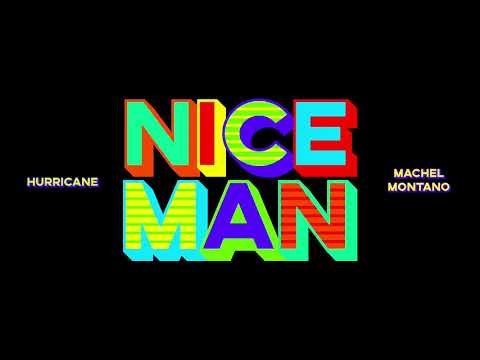 Nice Man (Official Audio) | Hurricane x Machel Montano | Chutney Soca 2020