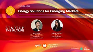 Energy Solutions for Emerging Markets - AMA Session - GALP Startup the future program @hello-tomorrow-org