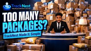 TrackNest: The Smarter Way to Manage Package Deliveries