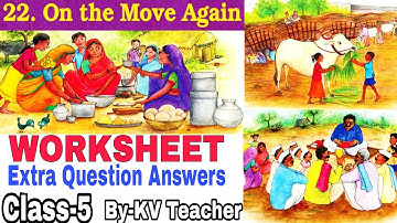 WORKSHEET / On The Move Again/ Class-5 EVS Extra Question Answers/ NCERT chapter 21 by KV Teacher