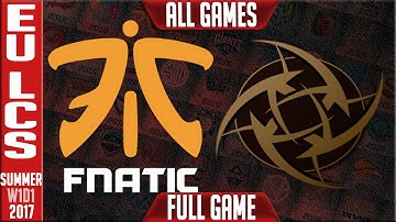 FNC vs NIP ALL GAMES Highlights - EU LCS Summer Split 2017 W1D3 - Fnatic vs Ninjas in Pyjamas