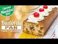 BUDÍN O PUDÍN DE PAN | ESPECIAL NAVIDAD | Quiero Cupcakes!