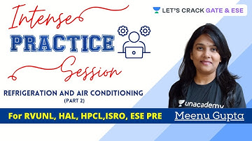 Intense practice session - Refrigeration and Air Conditioning - 2 | RVUNL, HAL, HPCL,ISRO, ESE PRE