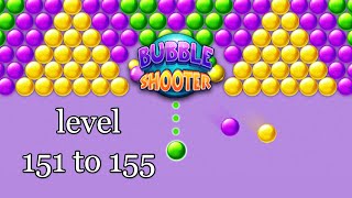 Level 151 to 155 || Bubble Shooter || Gamingism