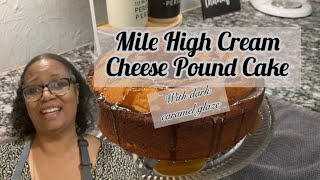 Mile High Cream Cheese Pound Cake with dark caramel glaze