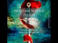 Neptune Sextile Pluto - Spiritual Warriors