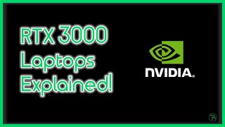 Nvdia RTX 3000 laptops Explained!