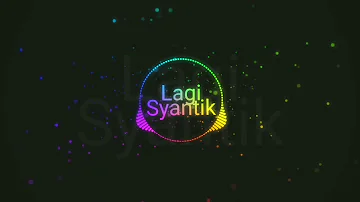 Siti Badriah - Lagi Syantik ( 3D Music )