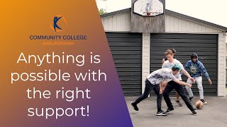 Anything is possible with the right support - Marlborough - with Community College Marlborough.