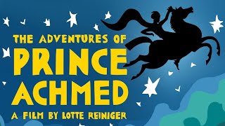 The Adventures Of Prince Achmed (1926) | Lotte Reiniger | 4K Remastered [FULL MOVIE]