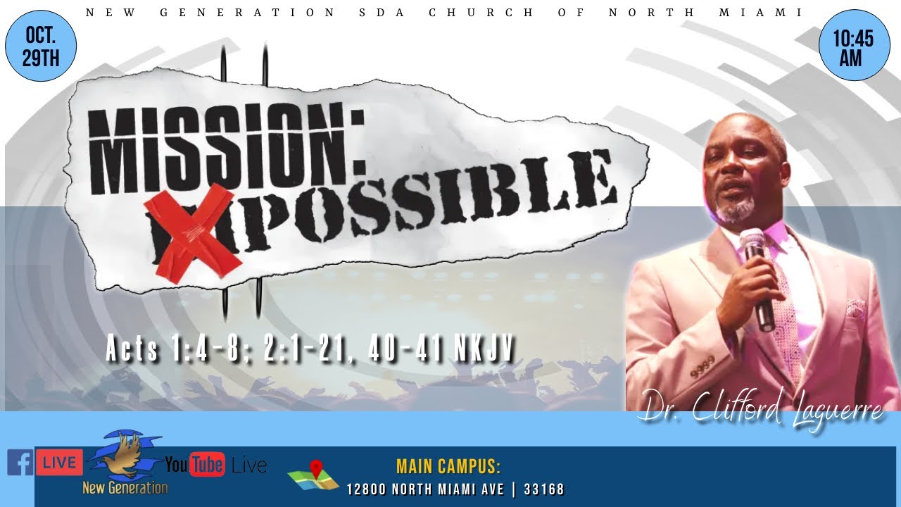 10 29 22 Mission Possible Dr Clifford Laguerre Acts 1 4 8 2 1 10-29-22-mission-possible-dr-clifford-laguerre-acts-1-4-8-2-1