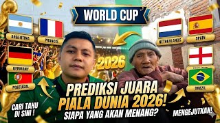 Mbah Jamal's Prediction!! 2026 World Cup Champions (Argentina, France, Netherlands, Spain, German...