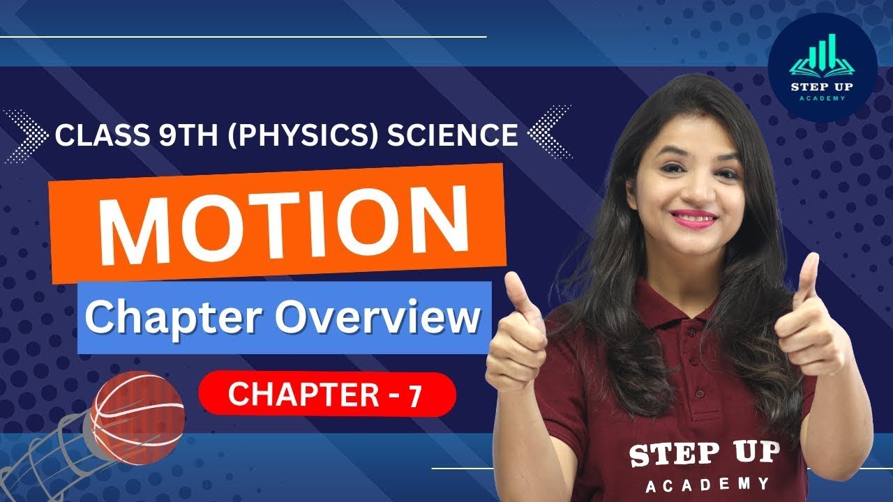 Motion Chapter 7 Chapter Overview Class 9 (Physics) Science YouTube