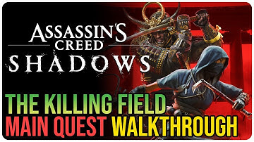 The Killing Field Assassin’s Creed Shadows