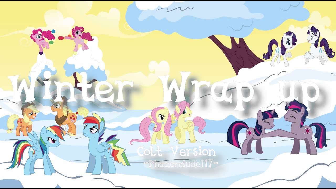 My Little Pony - Winter Wrap Up Colt Version - HD 720p - YouTube