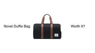 Herschel Novel Duffel Bag | Worth It?