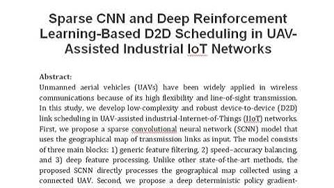 Sparse CNN and Deep Reinforcement Learning Based D2D Scheduling in UAV Assisted Industrial IoT Netwo