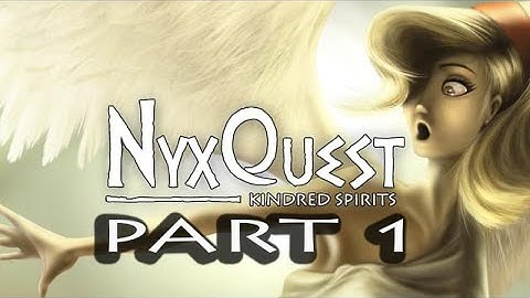 NyxQuest PART 1 GamePlay GAMING ZONE SD
