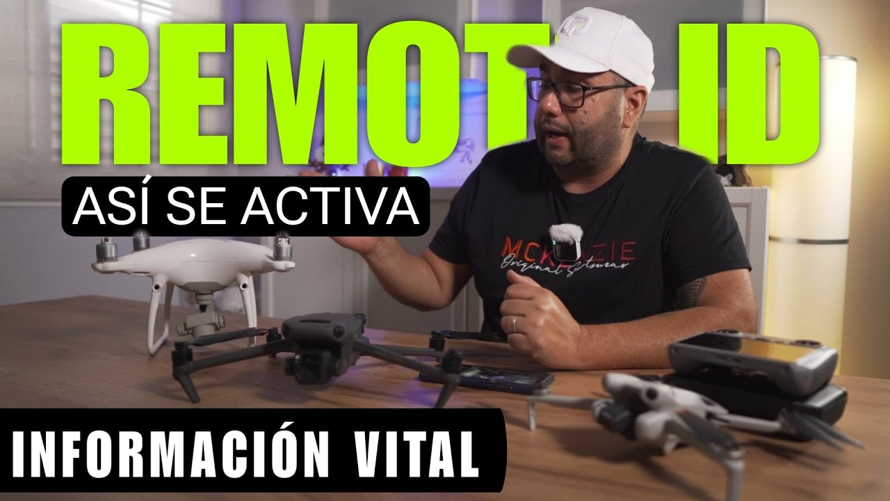 (REMOTE ID) como se ACTIVA y PORQUÉ (ACLARATORIA)