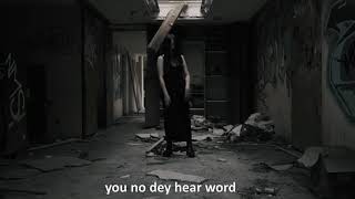 Mr. Minaah - You No Dey Hear Word Lyric Video