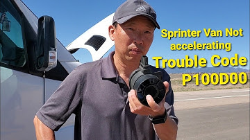 Sprinter Van does NOT accelerate - Trouble Code P100D00