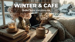 Rahat Kış Caz Kafe Ortamı ~ Odaklanma ve Rahat Çalışma İçin Bossa Nova