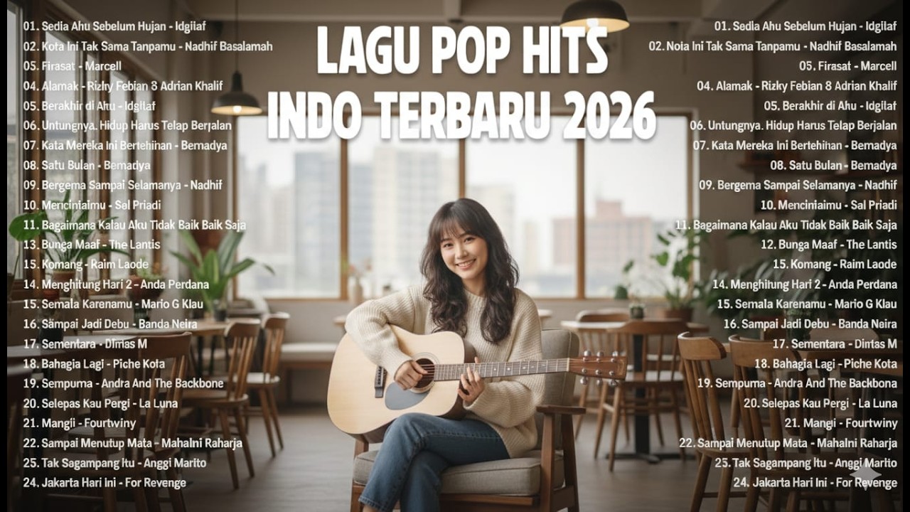 Lagu Pop Hits Indonesia Terbaru 2026 Full Album - Enak Didengar Saat Kerja & Santai  sambil