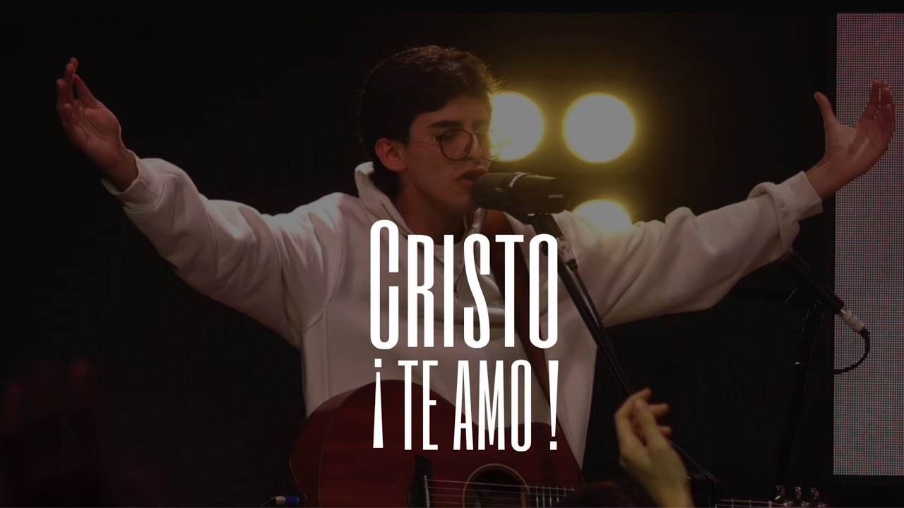 Cristo ￼¡TE AMO! || Mision CEM