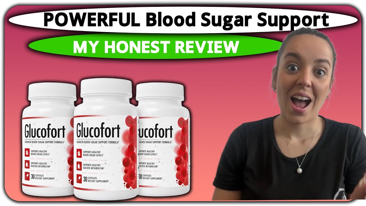 GlucoFort Reviews 2023-Blood Sugar Support-Does Glucofort Work-Glucofort Pills-Organic Nutrition