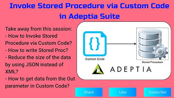 Session 16: Invoke Database Stored Procedure via Custom Code in Adeptia Suite