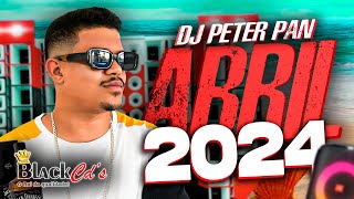 DJ PETER PAN 2024 - CD ABRIL MÉDIO GRAVE - 100% PAREDÃO COM GRAVE