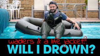 Will I Drown? Waders A Life Jacket Buoyancy Aid