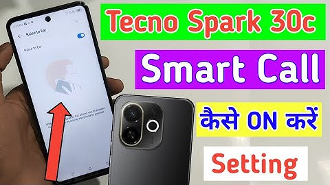 Tecno spark 30c me smart call setting kaise enable kare / smart call setting tecno mobile me