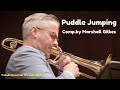 Puddle Jumping (Marshall Gilkes) from "Fukuda-Gumi feat. Marshall Gilkes"