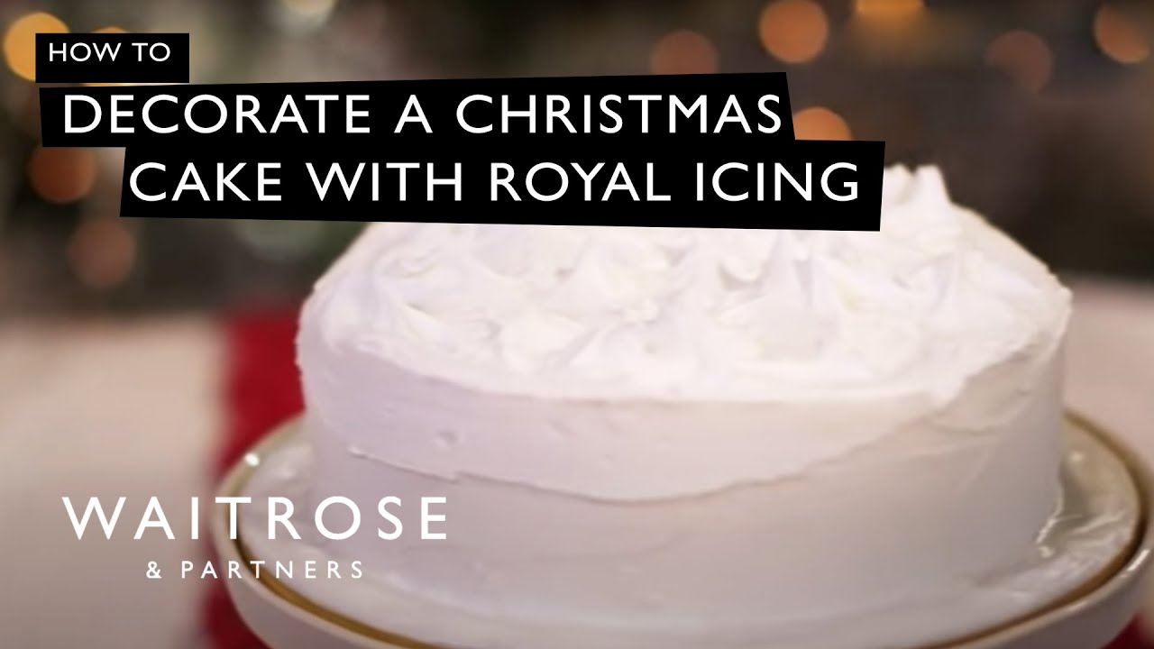 How To Decorate A Christmas Cake With Royal Icing | Waitrose - YouTube