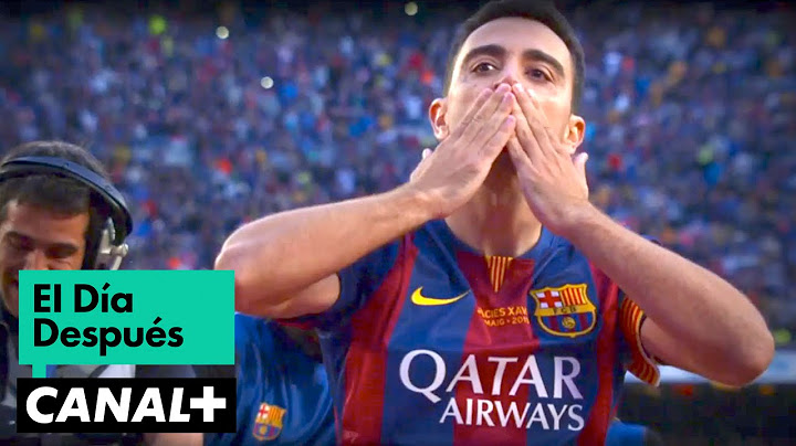 El Día Después (24/05/2015): El Adiós de Xavi