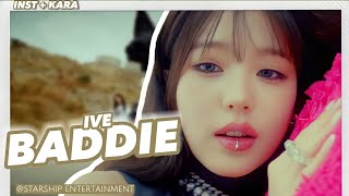 [IVE - 'BADDIE'] Instrumental + Karaoke (Easy Lyrics) | REQUEST VIA INSTAGRAM